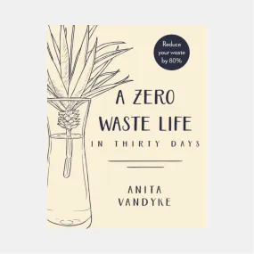 A Zero Waste Life